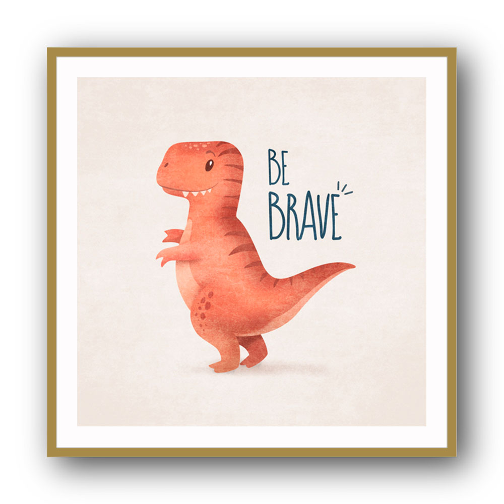 Dino Trex Be Brave