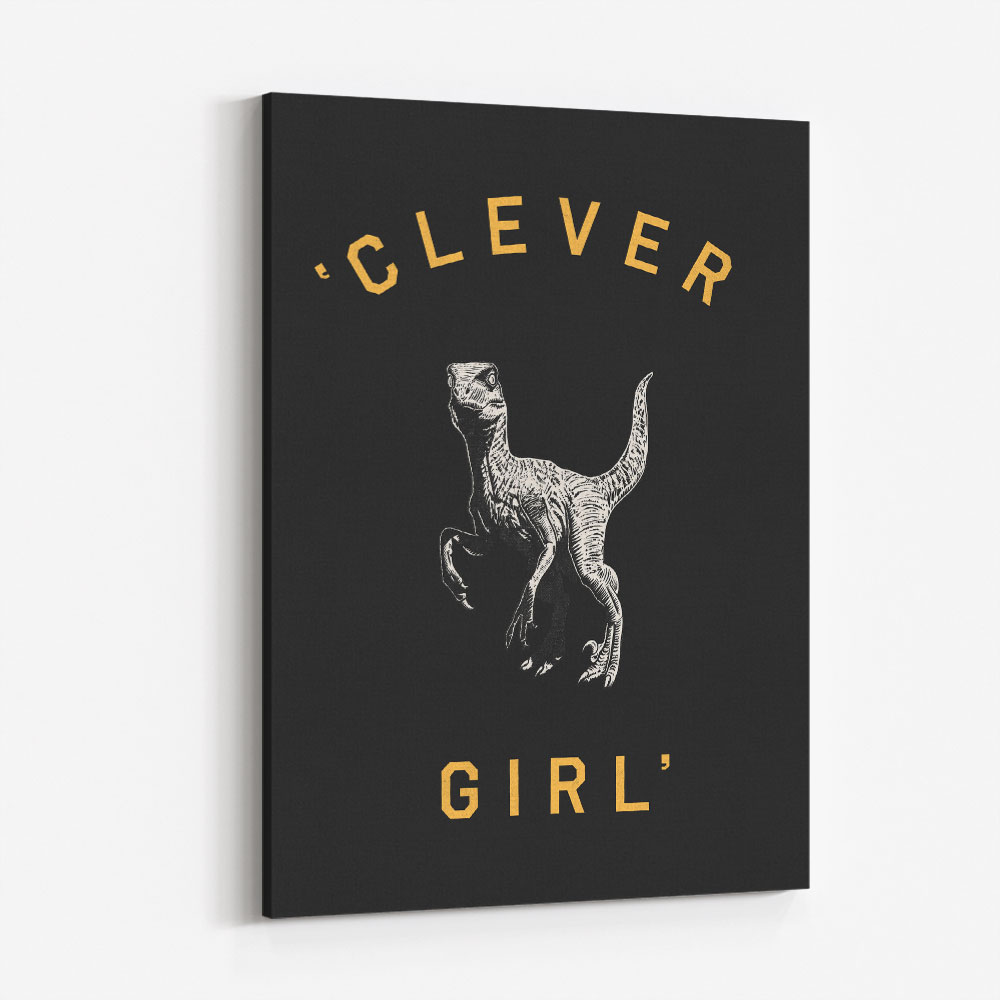 Clever Girl Dark Print