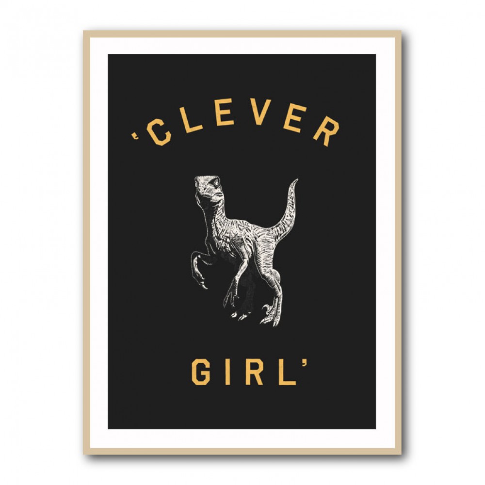 Clever Girl Dark Print