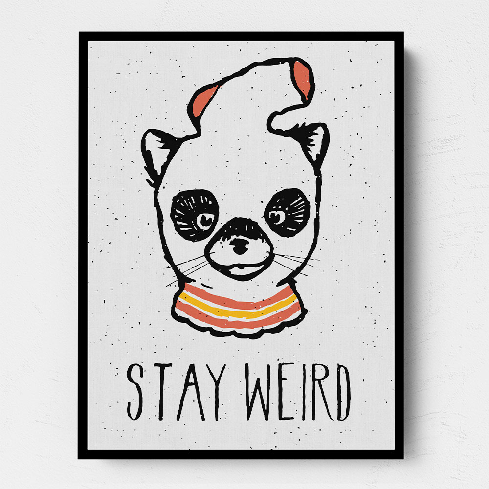 Stay Weird