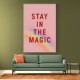 Stay In the Magic