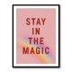 Stay In the Magic