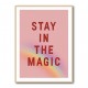 Stay In the Magic