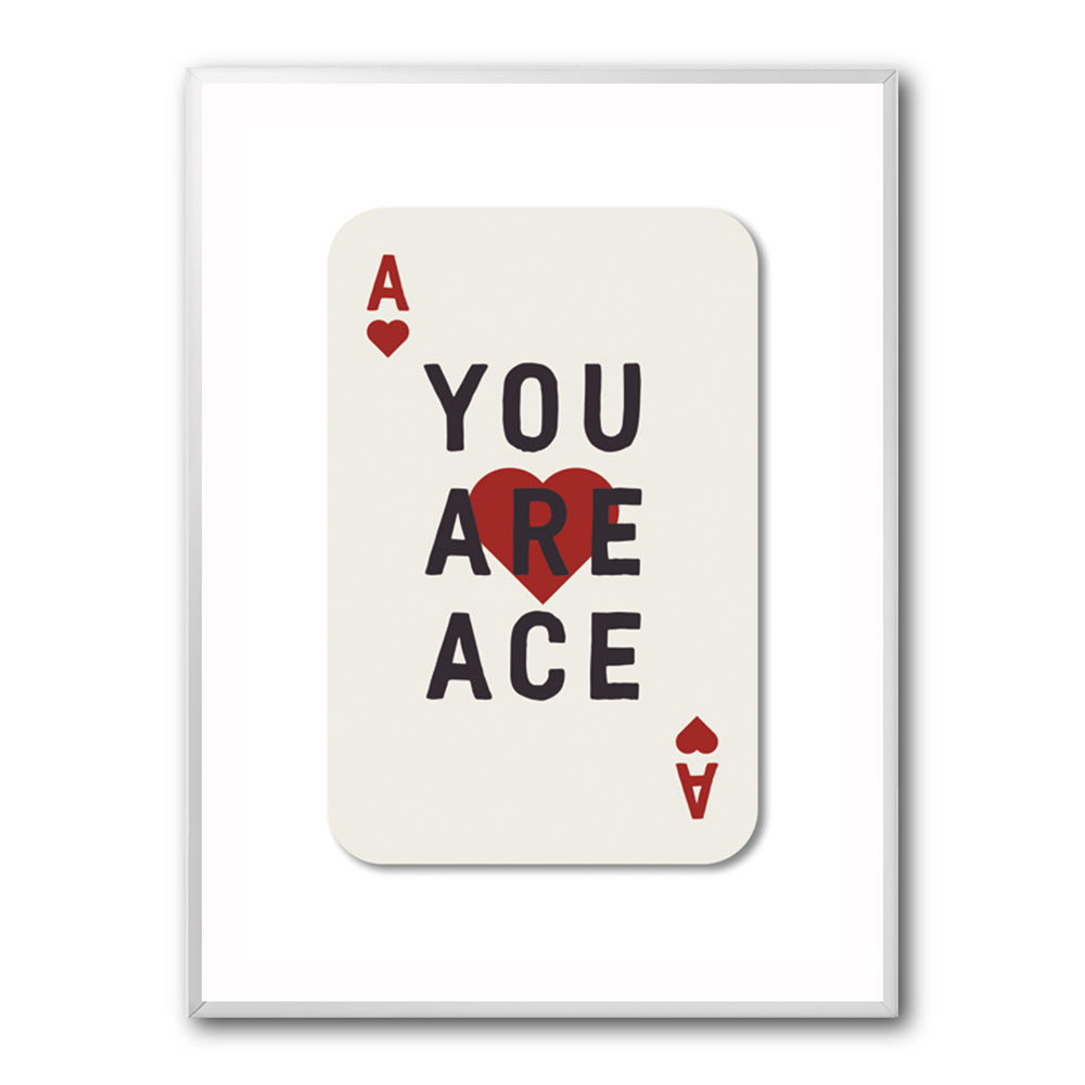 You Are Ace