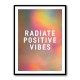 Radiate Positive Vibes