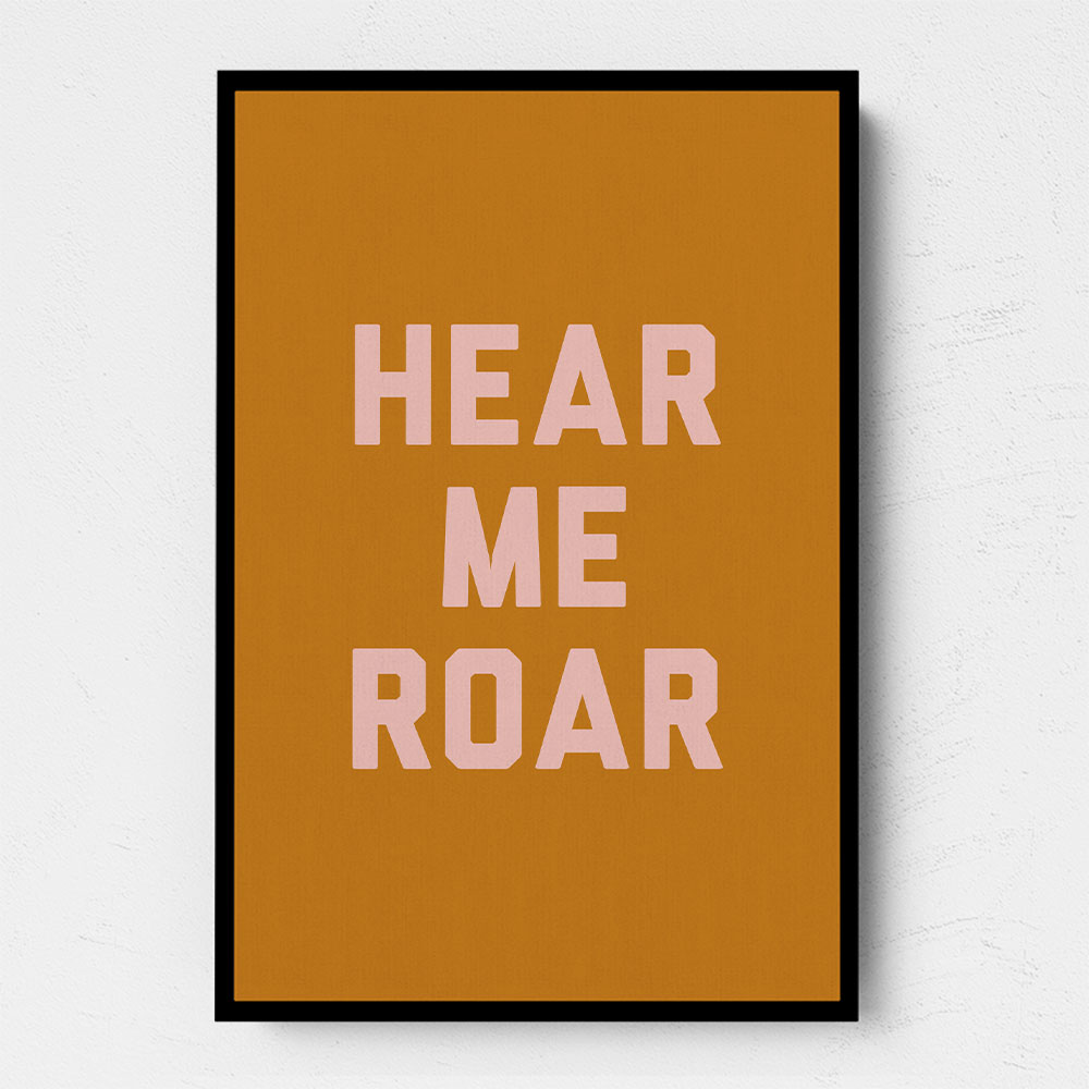 Hear Me Roar