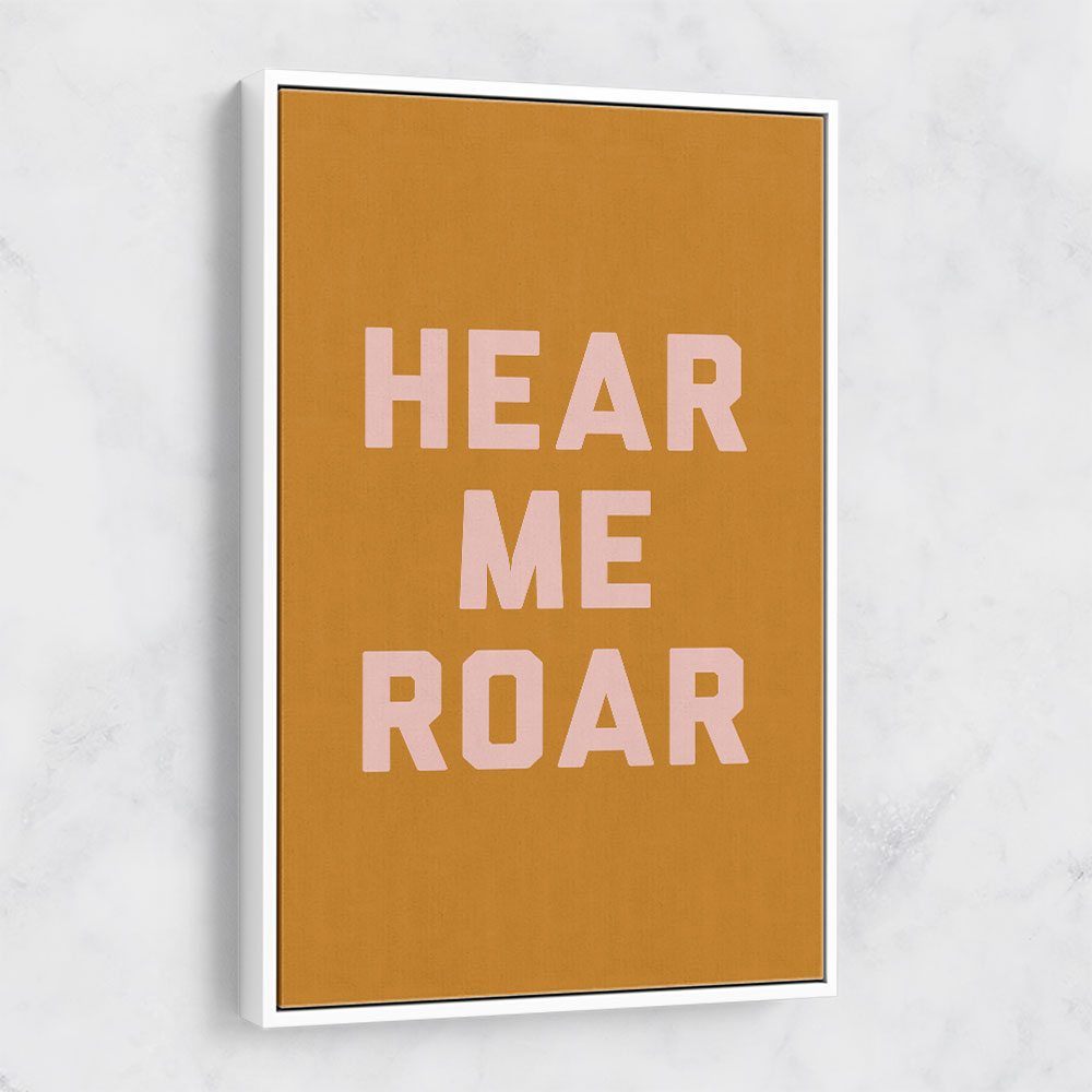 Hear Me Roar