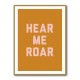 Hear Me Roar