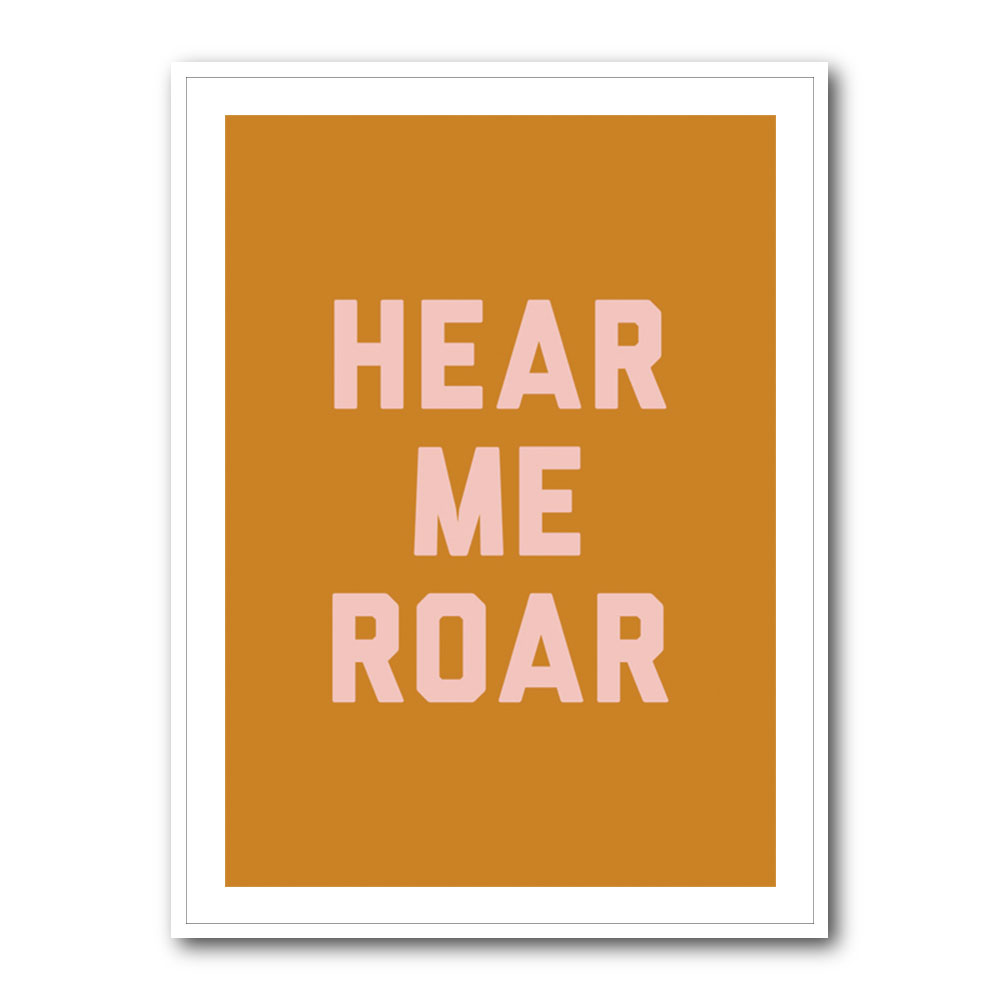 Hear Me Roar