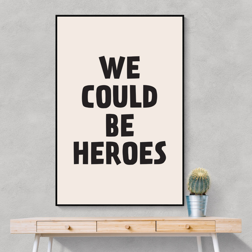 We Could Be Heroes