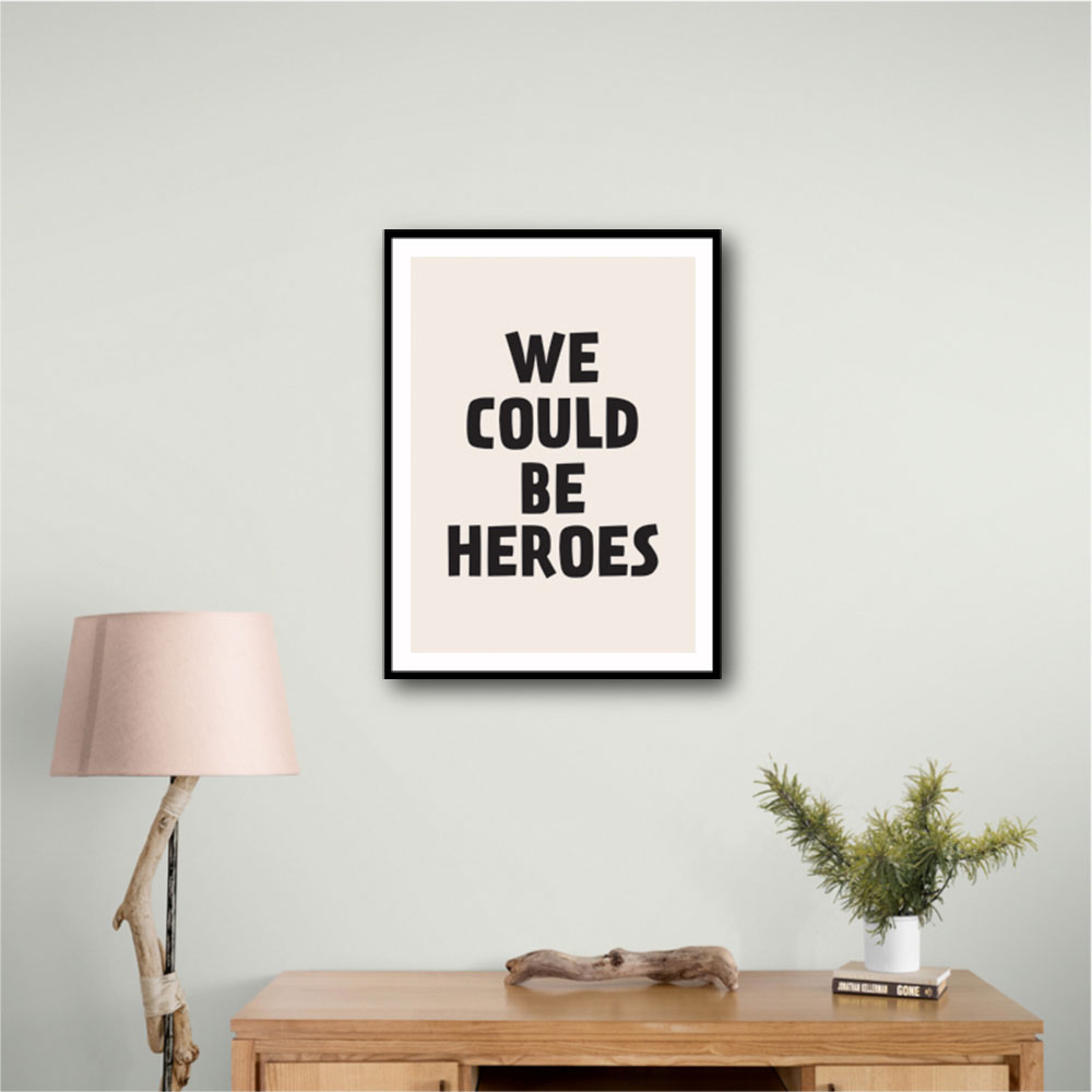 We Could Be Heroes