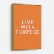 Live With Purpose