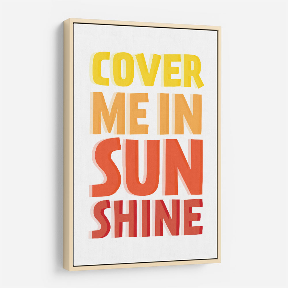 Cover Me In Sunshine