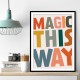 Magic This Way