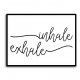 Inhale x Exhale