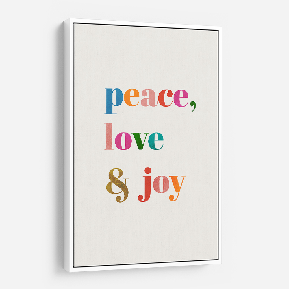 Peace, Love a Joy