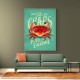 When Life Gives You Crabs Wall Art