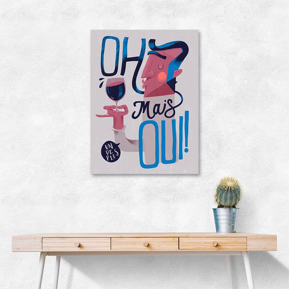 Oh Mais Oui! Wall Art