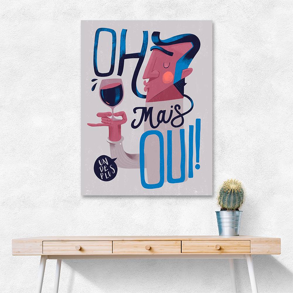 Oh Mais Oui! Wall Art