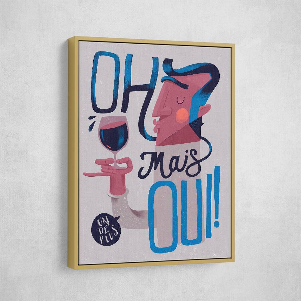 Oh Mais Oui! Wall Art