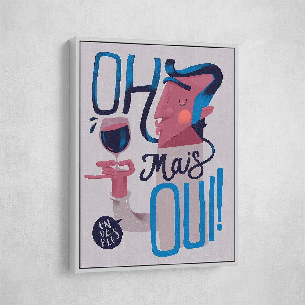 Oh Mais Oui! Wall Art