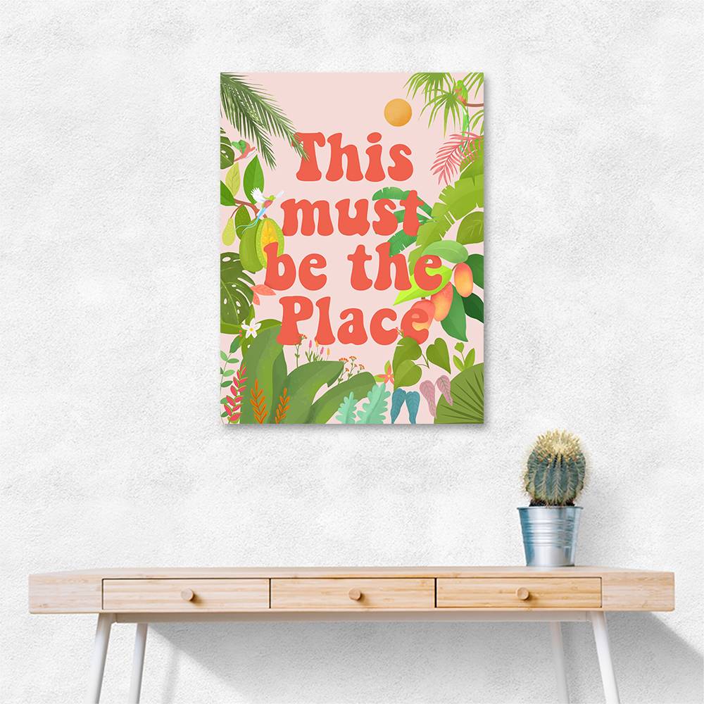 This Must Be The Place Wall Art