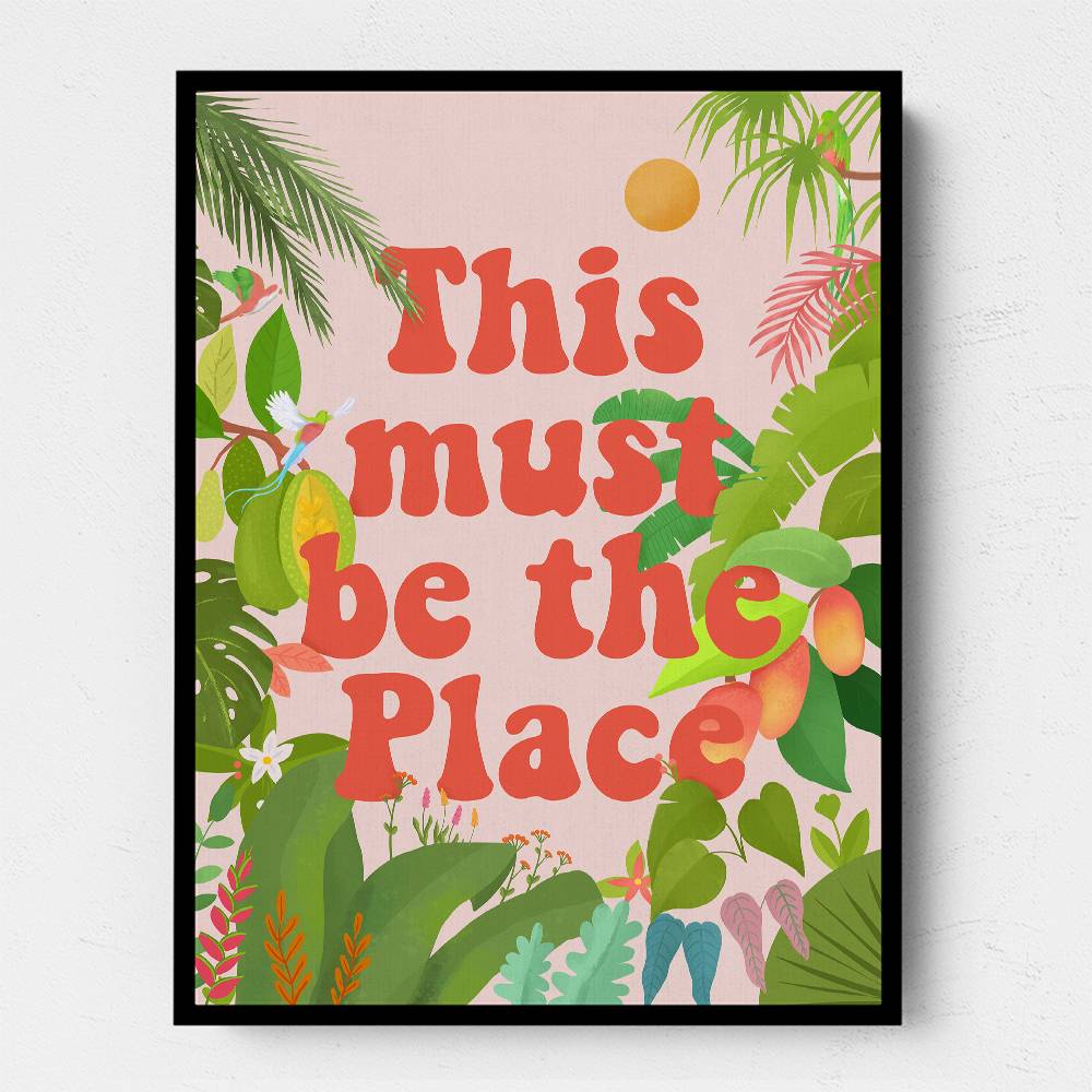 This Must Be The Place Wall Art