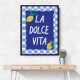 La Dolce VIta Wall Art