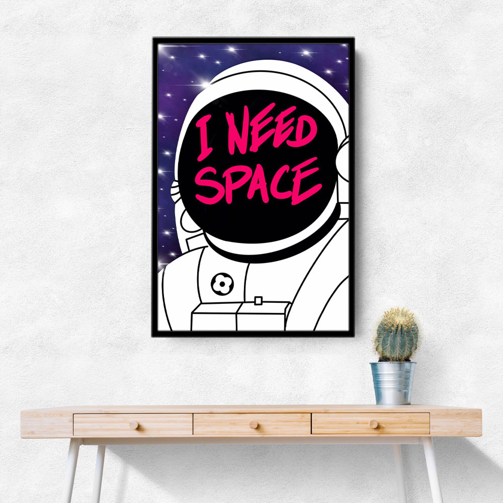 I need space Wall Art