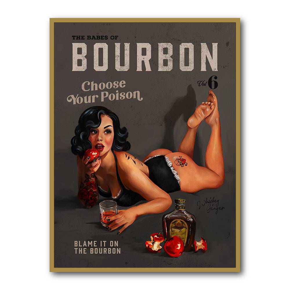 Babes Of Bourbon Vol 6 Choose Your Poison Sexy Pinup Wall Art