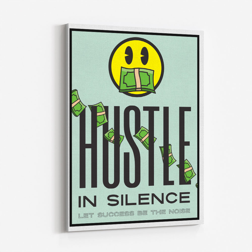 Hustle in Silence