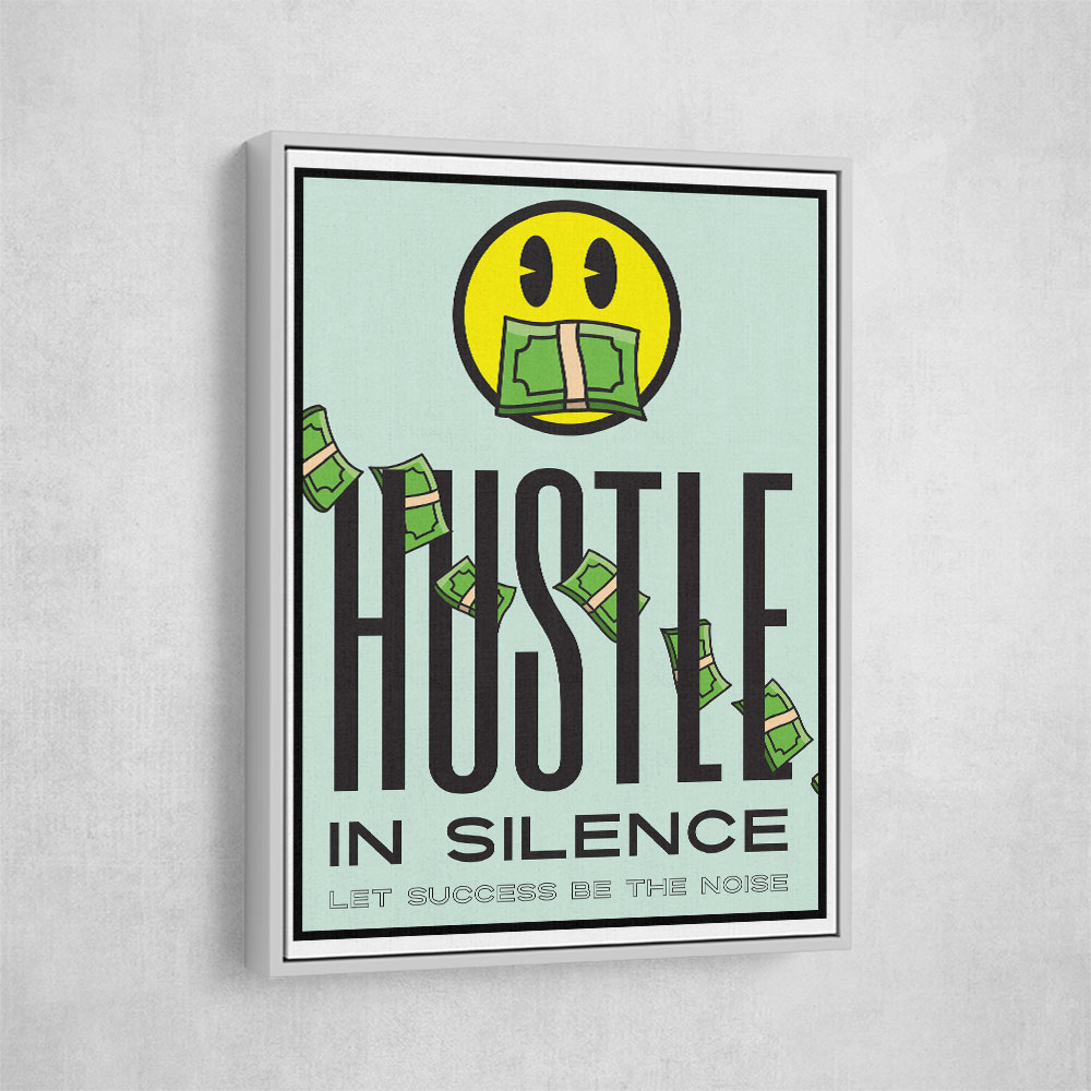 Hustle in Silence