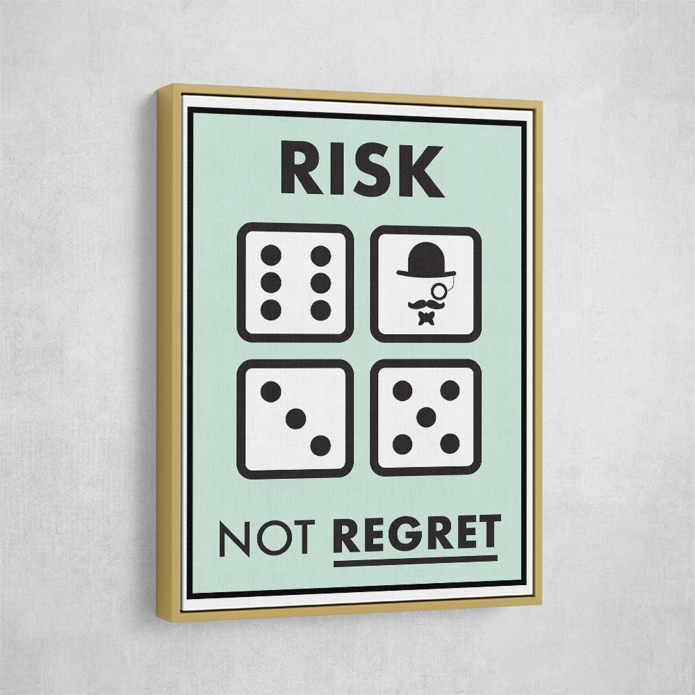 Risk Not Regret