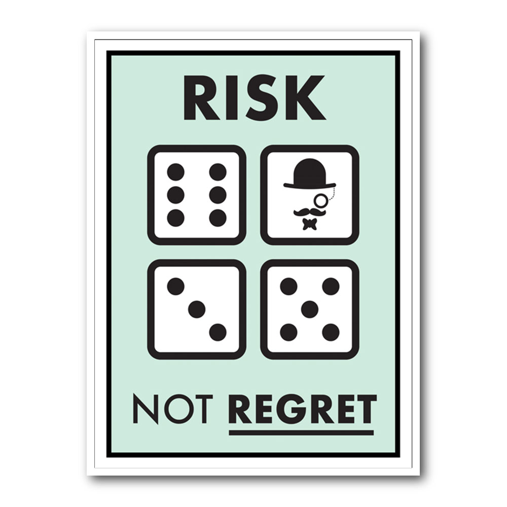 Risk Not Regret