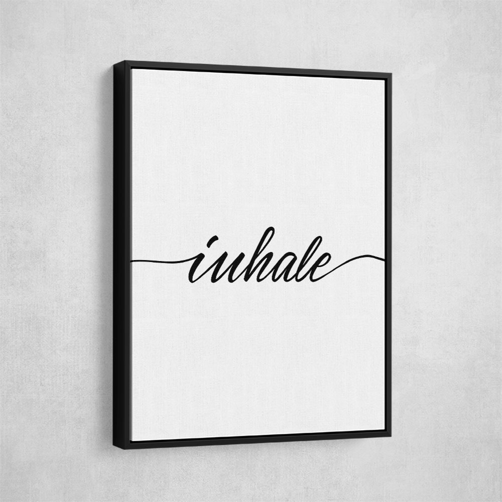 Inhale Wall Art