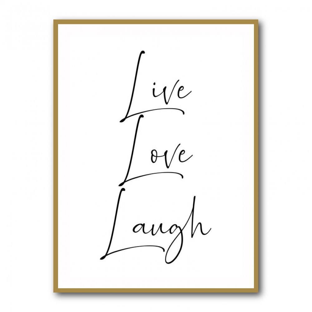 Live Love Laugh