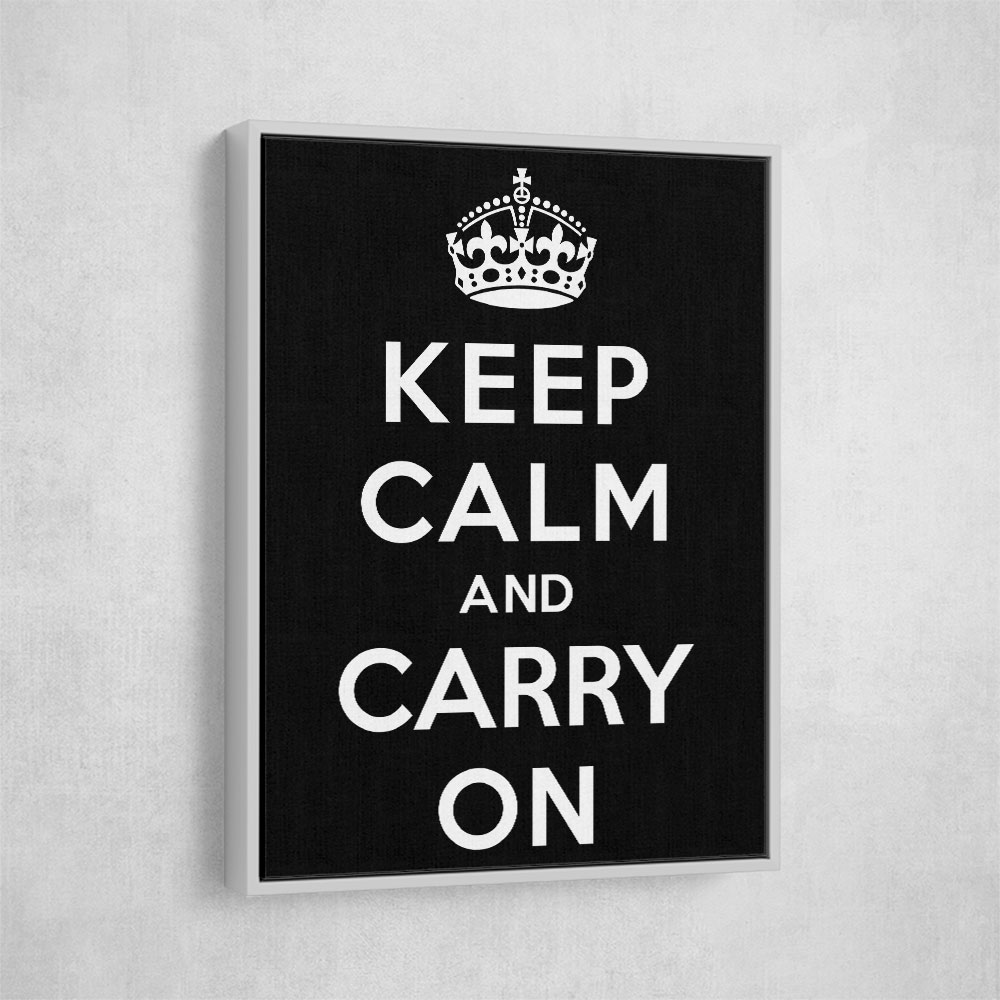 Keep Calm and Carry On - Black