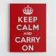 Keep Calm and Carry On - Red