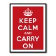 Keep Calm and Carry On - Red