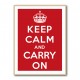 Keep Calm and Carry On - Red