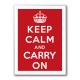 Keep Calm and Carry On - Red